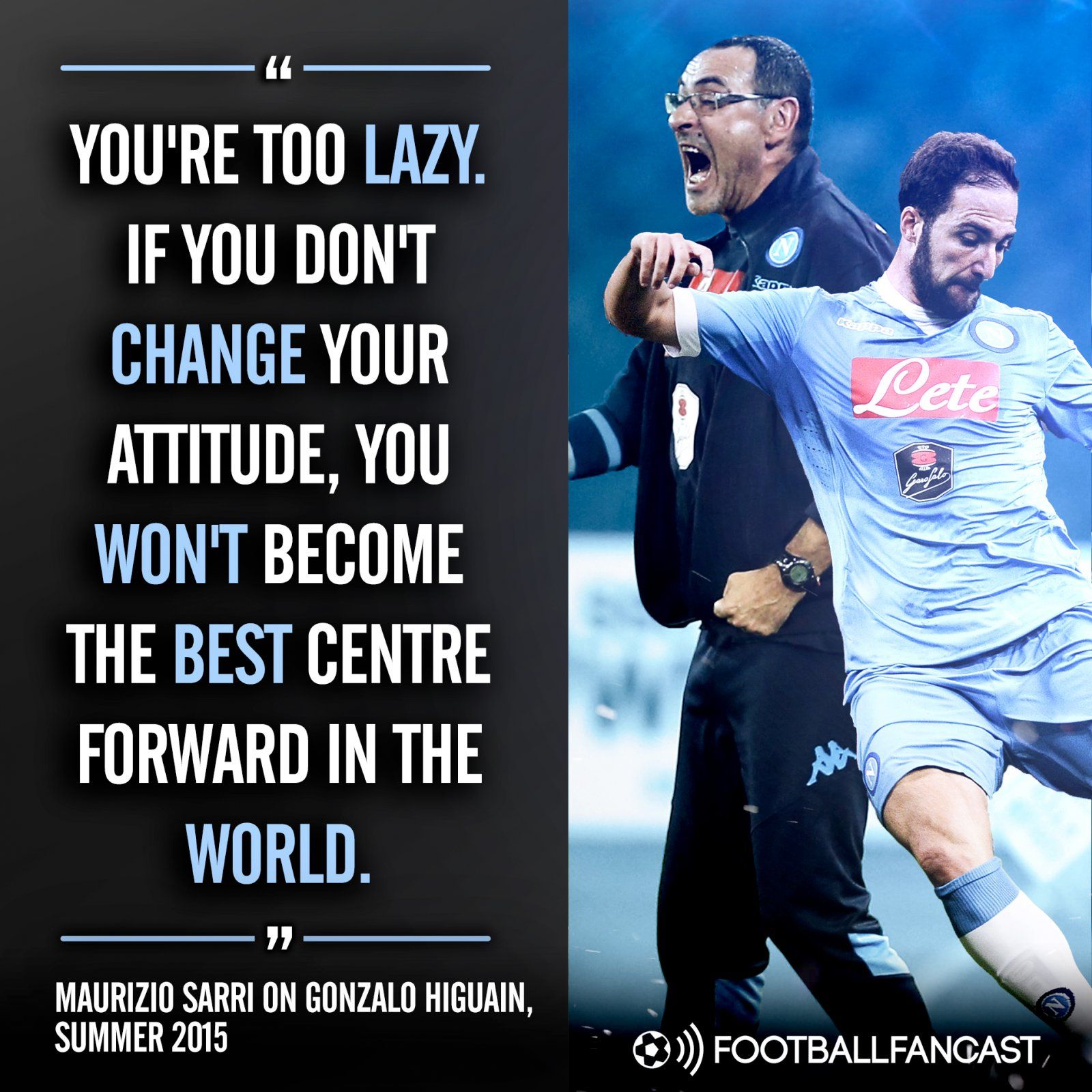 Maurizio Sarri's quote on lazy Gonzalo Higuain