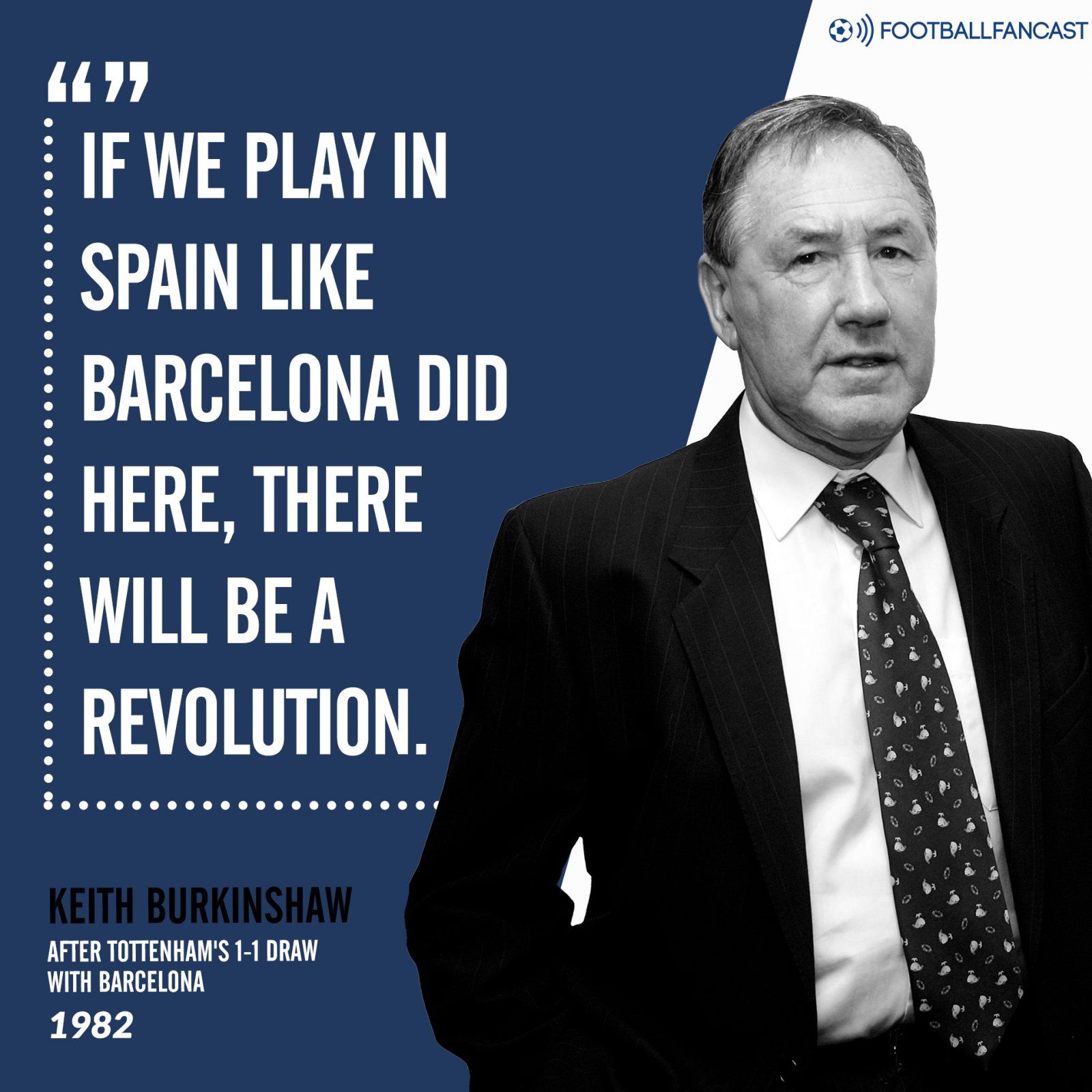 Keith Burkinshaw's comments on Barcelona's performance versus Spurs