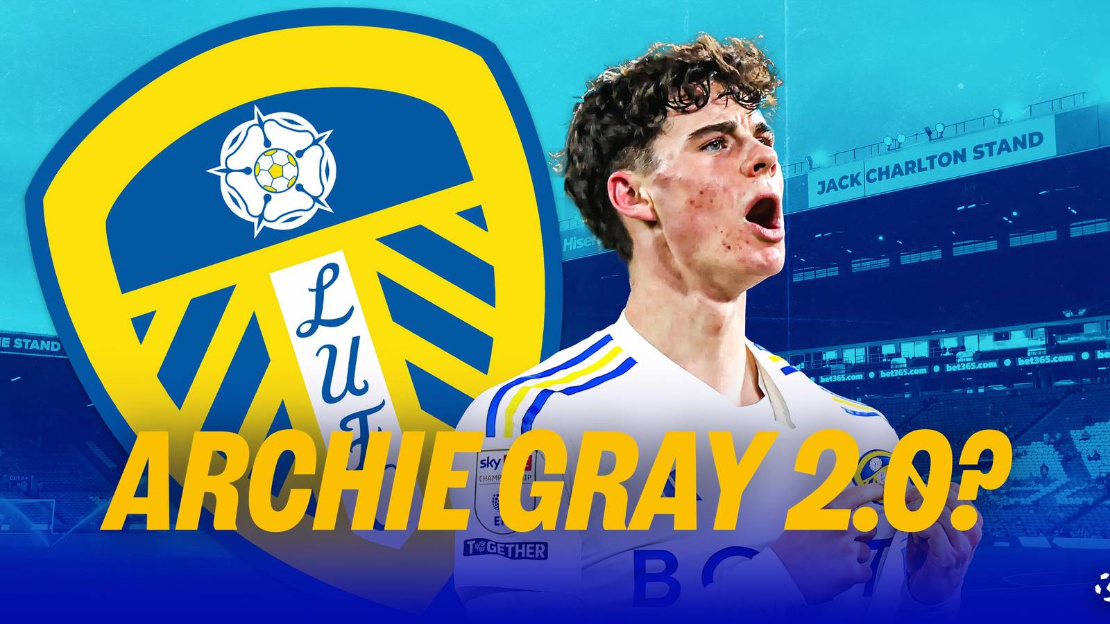 Leeds are brewing a bigger star than Archie Gray in amazing 16-year-old