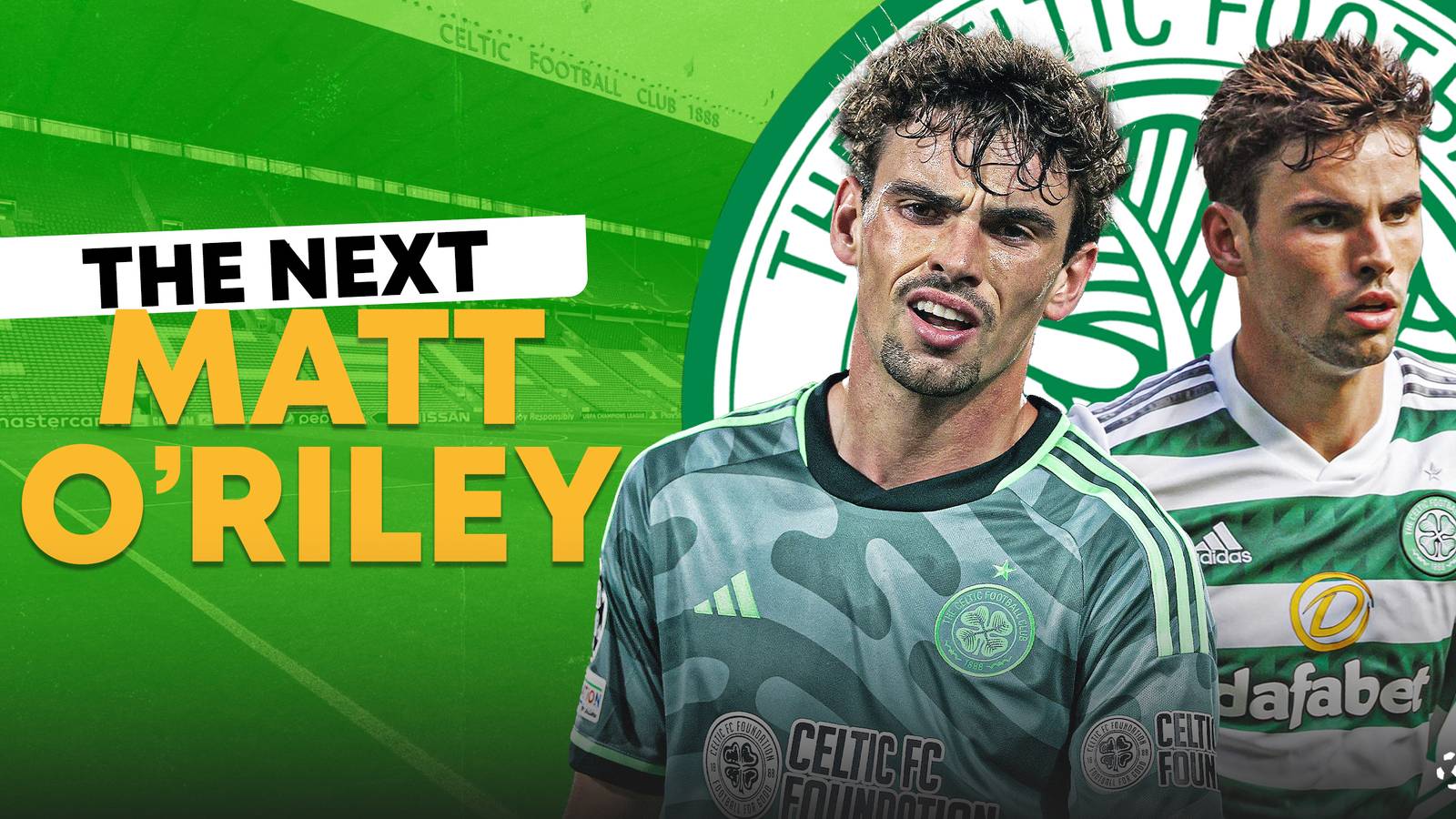 Nicky Riley Celtic After O'Riley: Celtic now have a £25m star who will be their next big sale