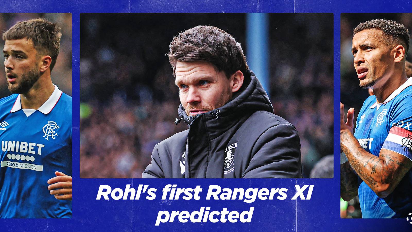 No Aasgaard; Djiga starts in a 3-4-3: Predicting Rohl's first Rangers XI