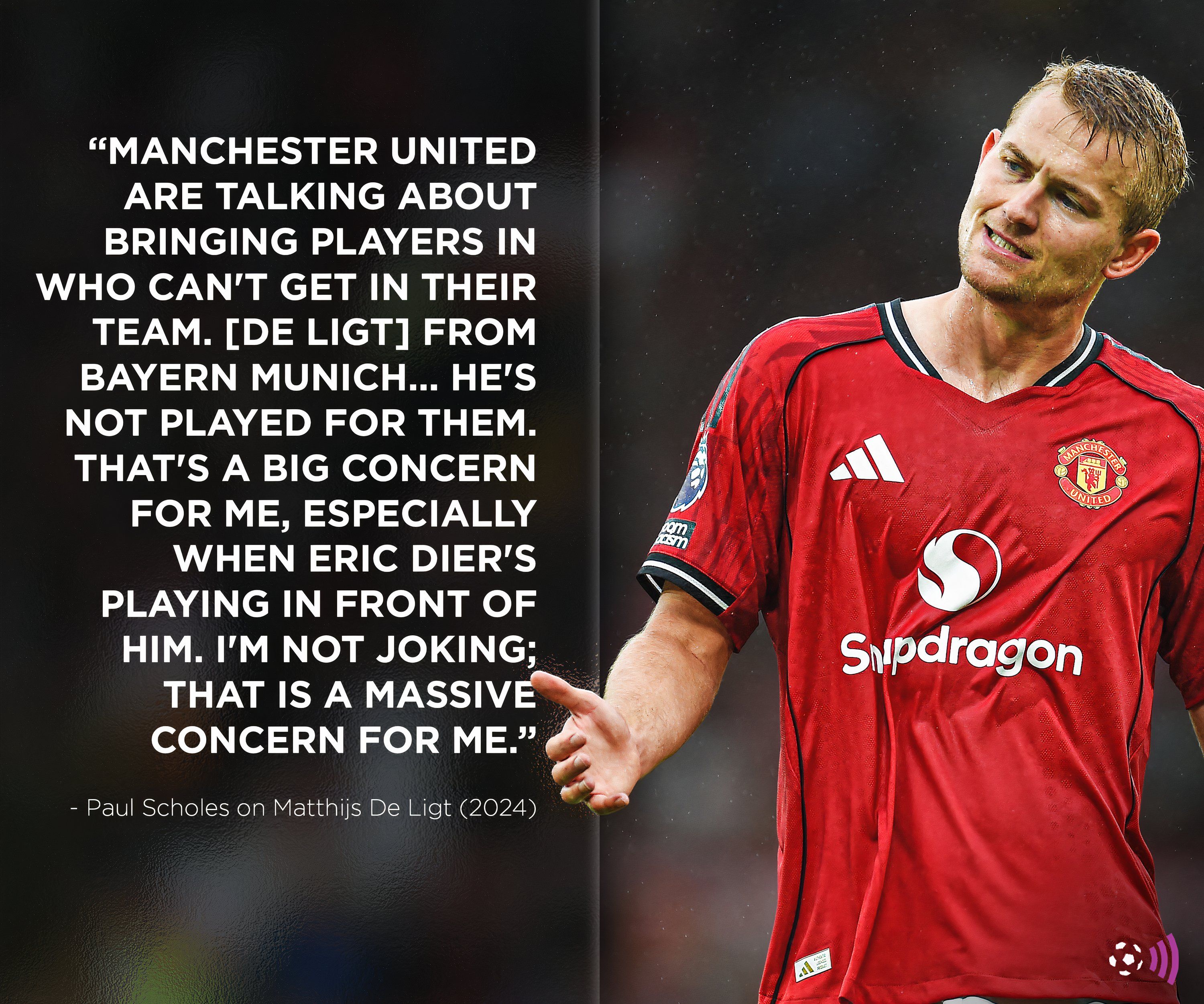 Cita de Paul Scholes sobre Matthijs de Ligt