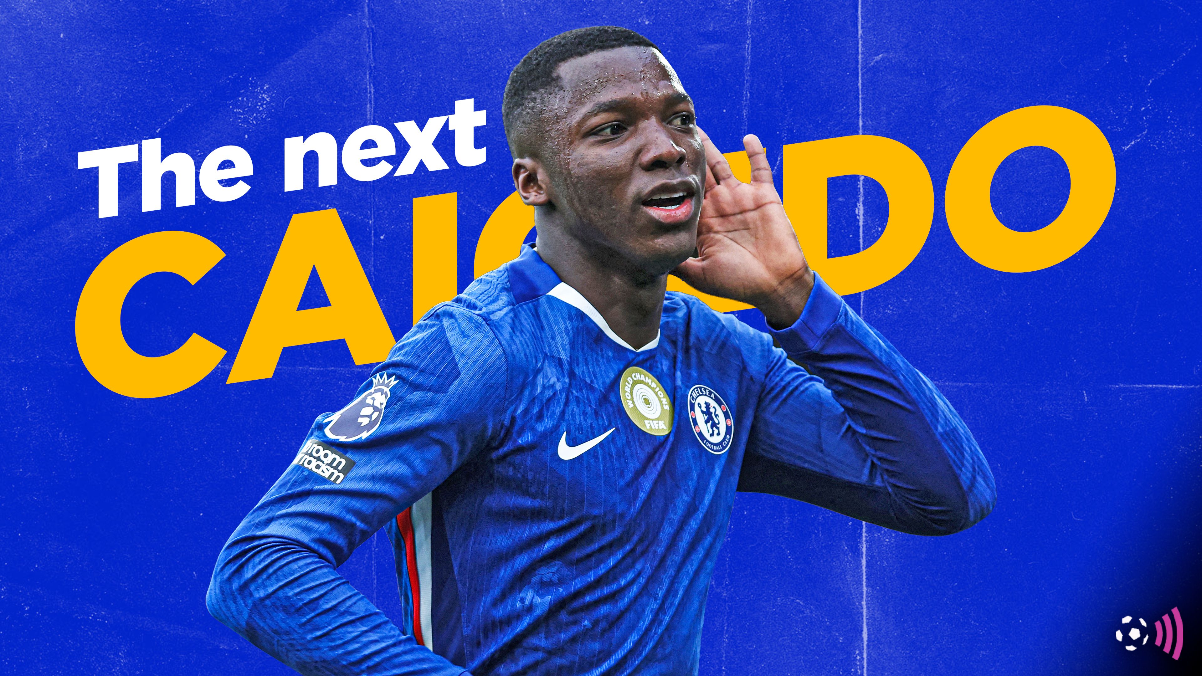 Caicedo 2.0: Chelsea have made contact to sign "world-class" top target