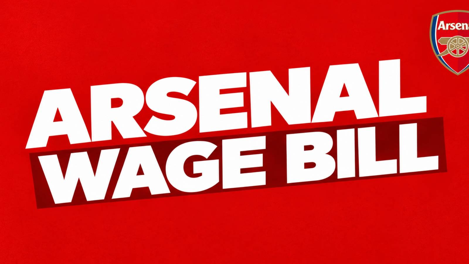 Arsenal wage bill for 2026/27 season